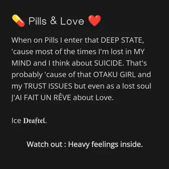 Pills & Love by Ice Draftel