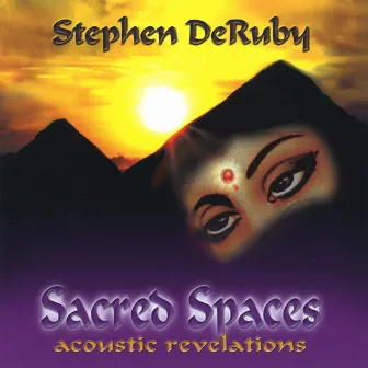 Sacred Spaces by Stephen DeRuby