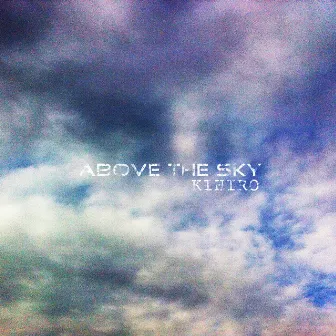 Above the Sky by Kihiro