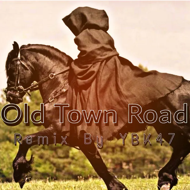 Old Town Road - Remix