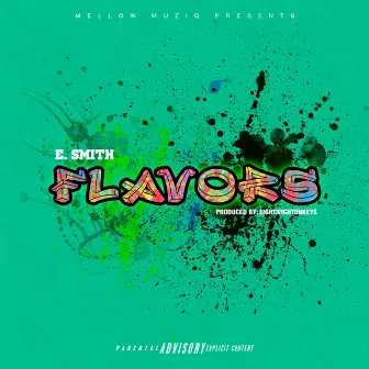 Flavors by E.Smith