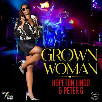 Grown Woman by Peter G