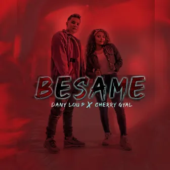 Besame by Dany Lou P