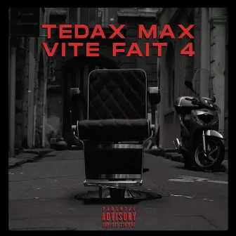 Vite Fait 4 by Tedax Max