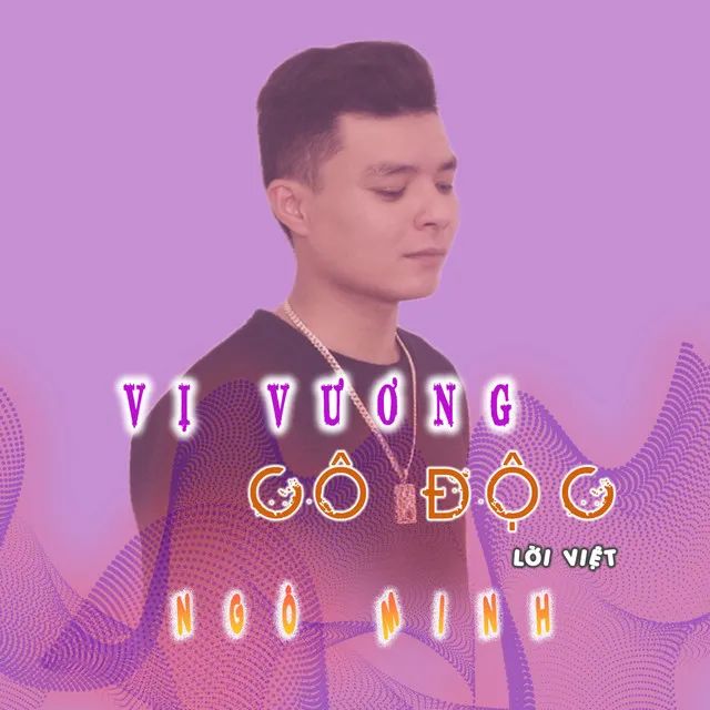 Vị Vương Cô Độc