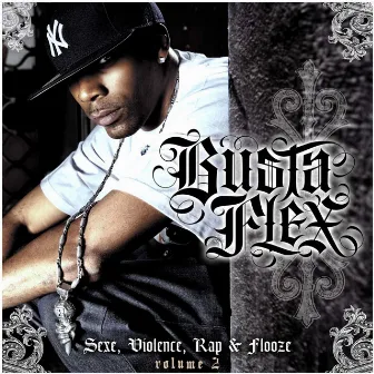 Sexe Violence Rap et Flooze Vol2 by Busta Flex