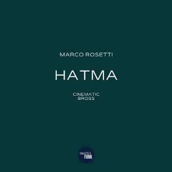 Hatma by Marco Rosetti