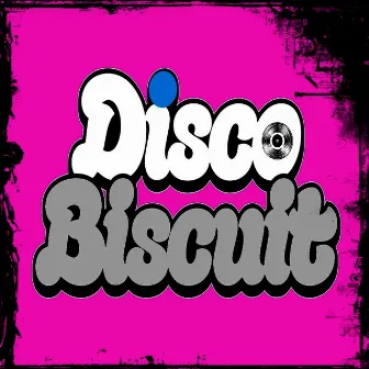 Disco Biscuit by DTK