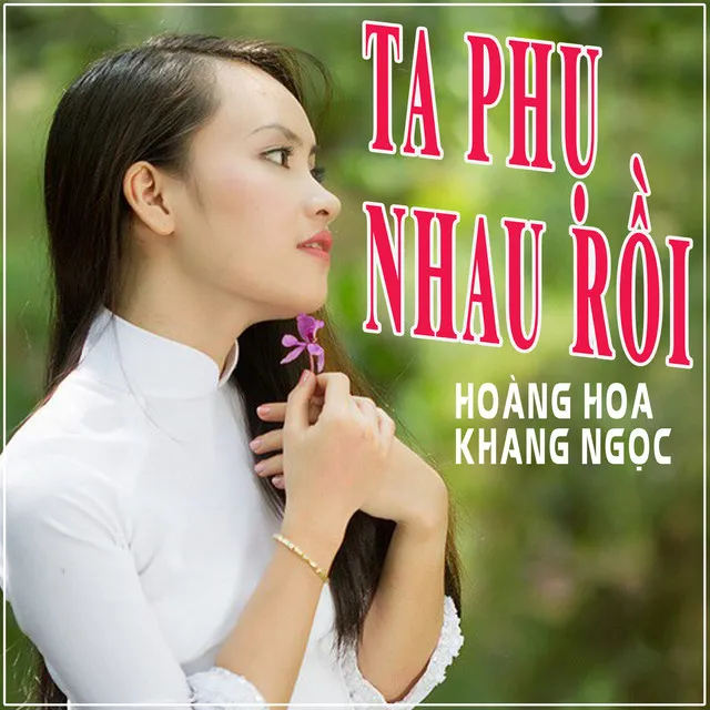 Ta Phụ Nhau Rồi