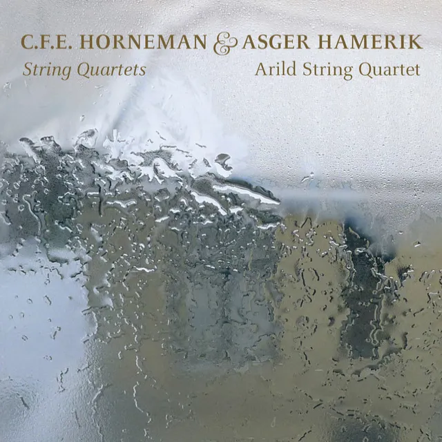 Horneman - Hamerik: String Quartets