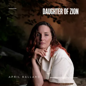 Daughter of Zion by April Ballard