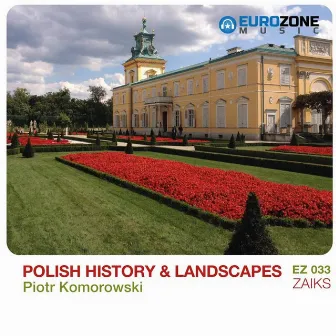 Polish History & Landscapes by Piotr Komorowski