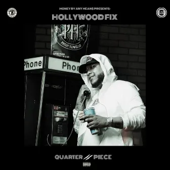 Quarter Piece by Hollywood FIX