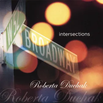 Intersections by Roberta Duchak