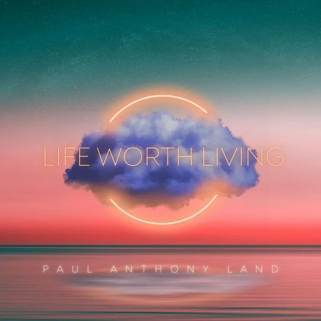 Life Worth Living