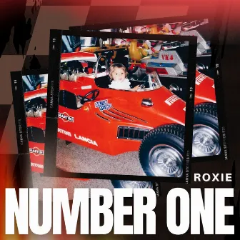 Number One by ROXIE