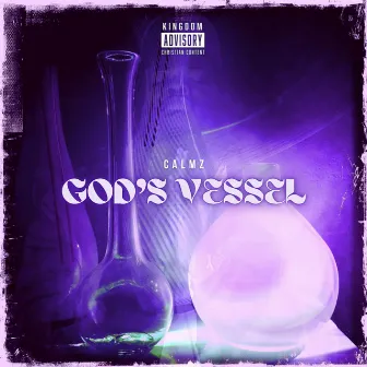 God's vessel by Calmz