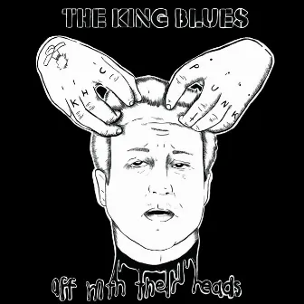 Off With Their Heads by The King Blues