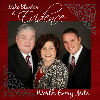 Worth Every Mile by Evidence