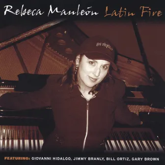 Latin Fire by Rebeca Mauleón