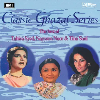 Classic Ghazal Series by Tahira Syed