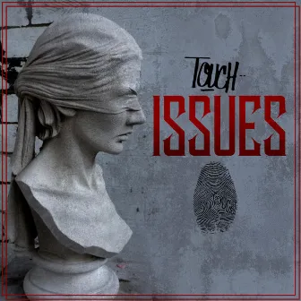 Issues by Touch