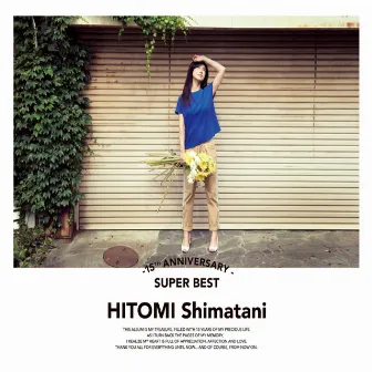 15th Anniversary SUPER BEST by Hitomi Shimatani