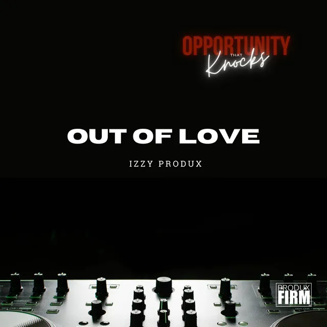 Out of Love