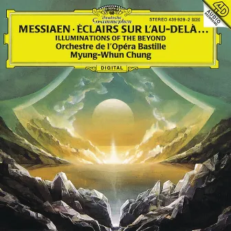 Messiaen: Illuminations of the Beyond by 