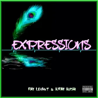 EXPRESSIONS by Kiray Kush