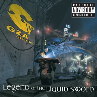 Legend Of The Liquid Sword by GZA