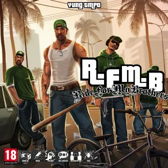 R.F.M.B by Yung TMPO