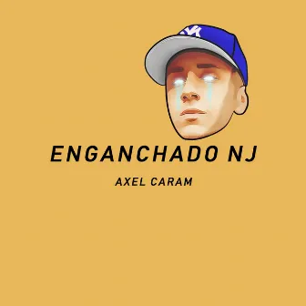 Enganchado Nj by Axel Caram