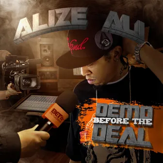 Demo Before the Deal by Alize Ali