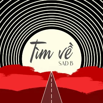 Tìm Về by SAD B