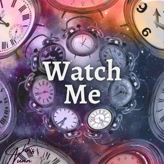 Watch Me by Chris Nunn