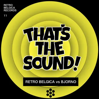 That's The Sound by Retro Belgica