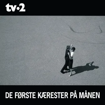 De Første Kærester På Månen by TV-2