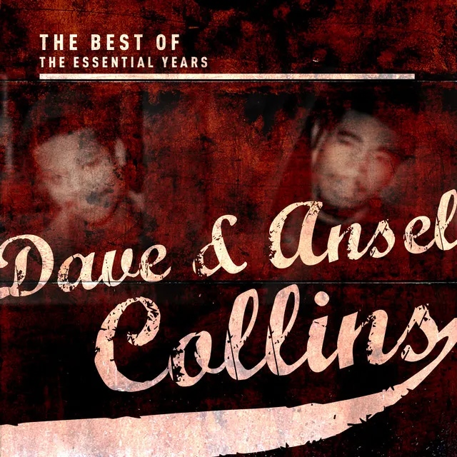 Best Of The Essential Hits: Dave & Ansel Collins