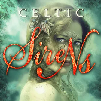 Celtic Sirens by Niamh Fahy