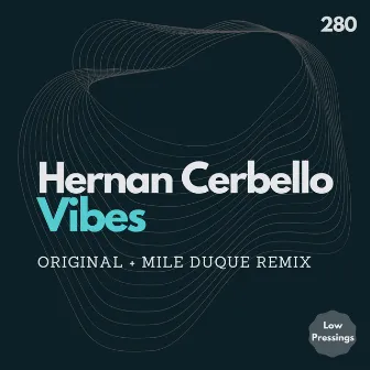 Vibes by Hernan Cerbello