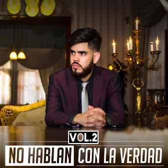 No Hablan Con la Verdad, Vol. 2 by Ivan Luna