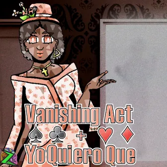 Vanishing Act + Yo Quiero Que by Dunder-P