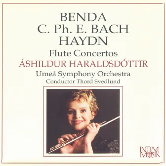 Benda, Bach & Haydn: Flute Concertos by Ashildur Haraldsdottir