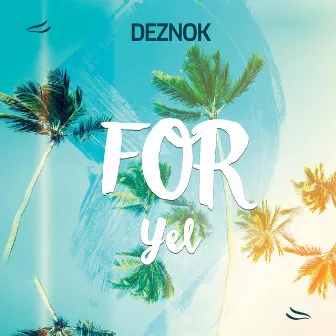 For Yel by DEZNOK