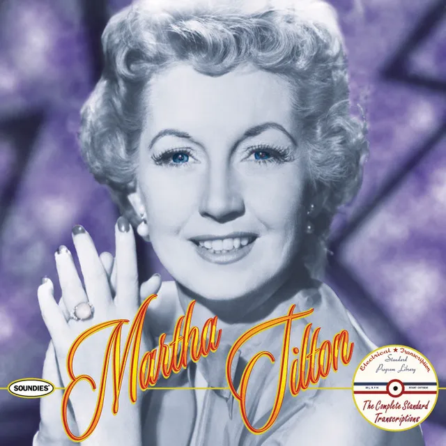 Martha Tilton: The Complete Standard Transcriptions