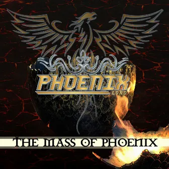 The Mass of Phoenix by Phoenix Lord