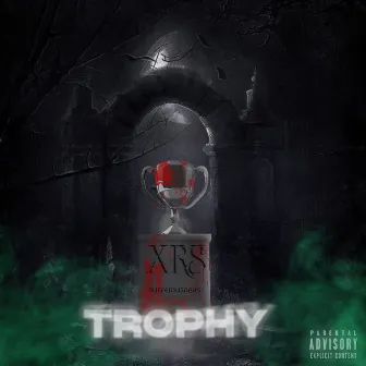 TROPHY by XRS