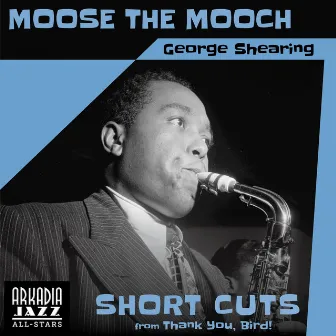 Moose the Mooch (Short Cut) by Arkadia Jazz All-Stars