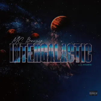 Intergalactic by MC Beezy